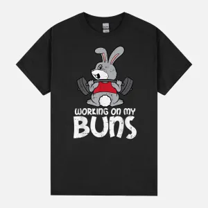 Easter Workout Working On My Buns Bunny Gym Men Women Kids Unisex T-Shirt