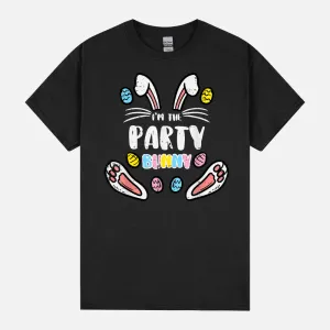 Im The Party Bunny Funny Easter Matching Family Men Women Unisex T-Shirt